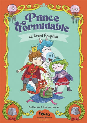 Prince Formidable. Le grand roupillon