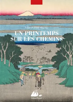 Un printemps sur les chemins : journal de pèlerinage
