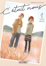 C'était nous. Vol. 1