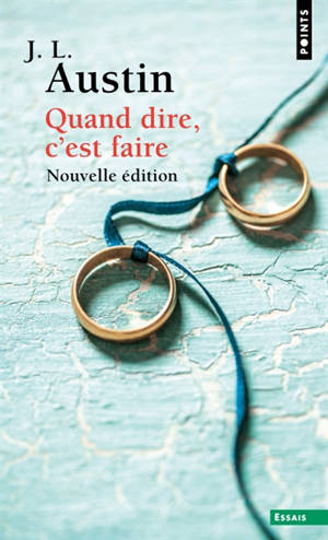 Quand dire, c'est faire