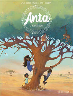 Anta. Vol. 2. Les singes rouges
