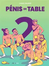 Pénis de table. Vol. 2
