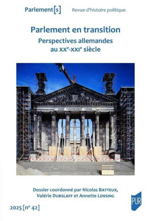 Parlement[s], n° 42. Parlement en transition : perspectives allemandes au XXe-XXIe siècles