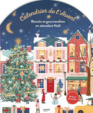 Calendrier de l'Avent : biscuits et gourmandises en attendant Noël