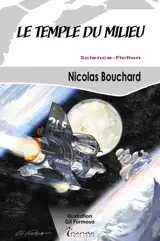 Le temple du Milieu : science-fiction