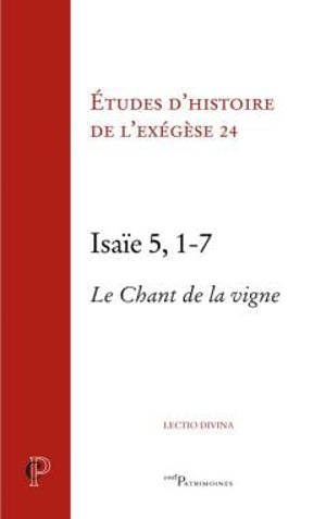 Isaïe 5, 1-7 : le chant de la vigne