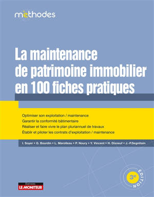La maintenance de patrimoine immobilier en 100 fiches pratiques