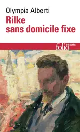 Rilke : sans domicile fixe