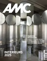 AMC, le moniteur architecture, n° 333. Intérieurs 2025