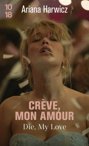 Crève, mon amour