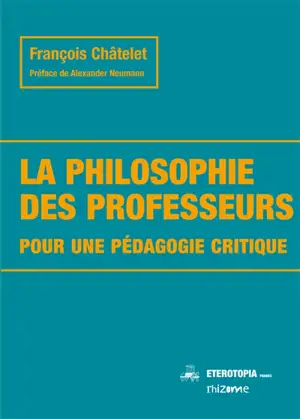 La philosophie des professeurs : pour une pédagogie critique