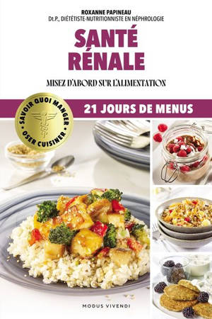 Santé rénale : Misez d'abord sur l'alimentation