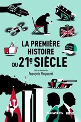 La première histoire du XXIe siècle