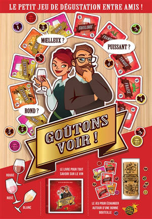 Goûtons voir ! : le petit jeu de dégustation entre amis !
