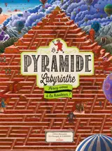 La pyramide labyrinthe : serez-vous à la hauteur ?
