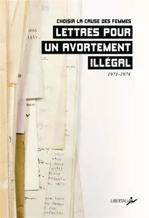 Lettres pour un avortement illégal (1971-1974)