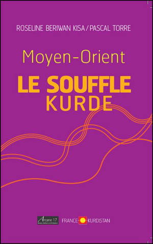 Moyen-Orient : le souffle kurde
