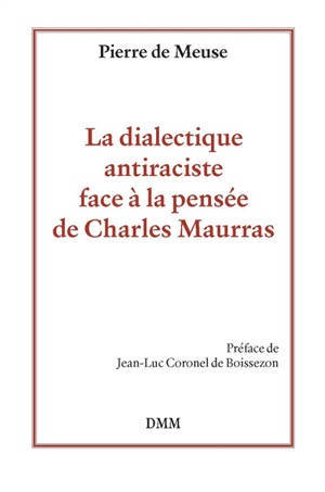 La dialectique antiraciste face à la pensée de Charles Maurras
