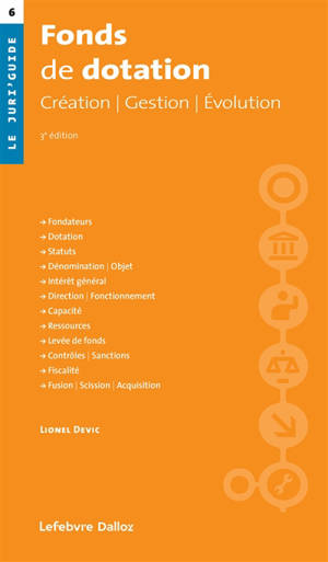 Fonds de dotation : création, gestion, évolution