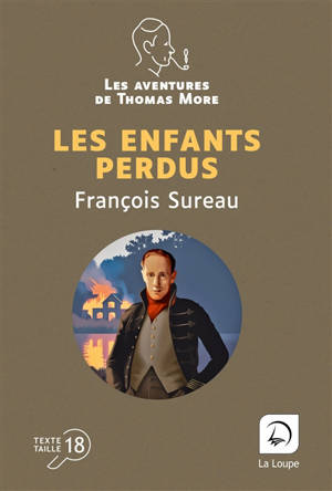 Les aventures de Thomas More. Les enfants perdus