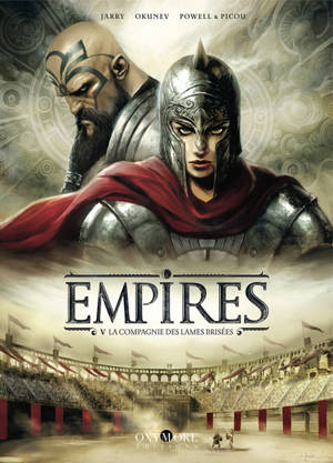 Empires. Vol. 5. La Compagnie des lames brisées