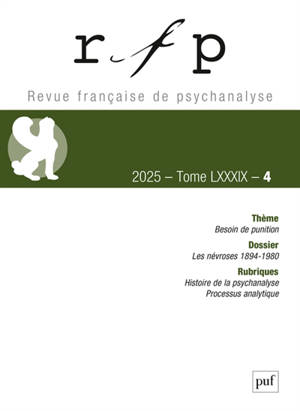 Revue française de psychanalyse, n° 4 (2025). Besoin de punition