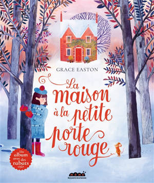La maison à la petite porte rouge