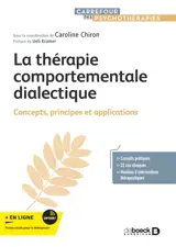La thérapie comportementale dialectique : concepts, principes et applications