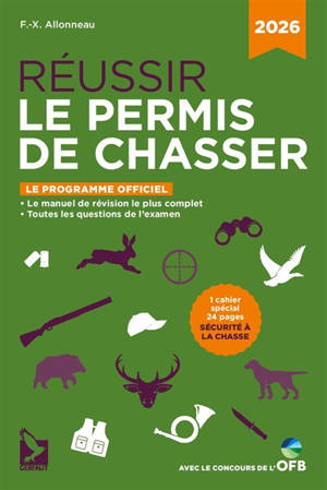 Réussir le permis de chasser : le programme officiel : 2026
