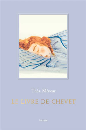 Le livre de chevet : 1 pensée par jour pour s'apaiser, s'inspirer et rêver