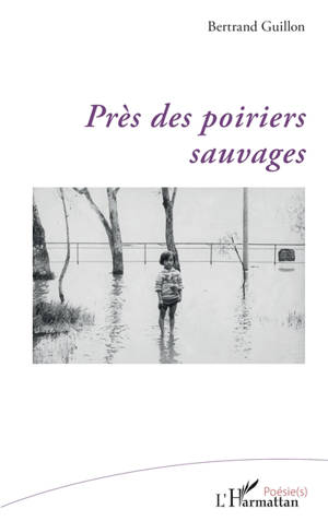 Près des poiriers sauvages
