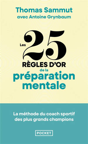 Les 25 règles d'or de la préparation mentale