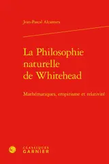 La philosophie naturelle de Whitehead : mathématiques, empirisme et relativité