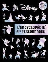 Disney : l'encyclopédie des personnages