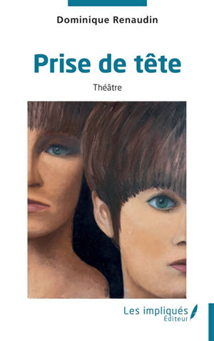 Prise de tête : théâtre