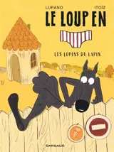 Le loup en slip. Vol. 9. Les lopins du lapin