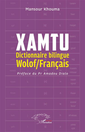 Xamtu : dictionnaire bilingue wolof-français
