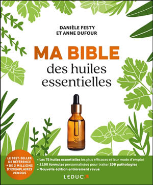 Ma bible des huiles essentielles