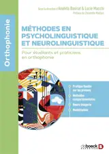 Méthode psycholinguistique et neurolinguistique : pour étudiants et praticiens en orthophonie