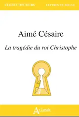 Aimé Césaire, La tragédie du roi Christophe
