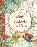 Les souris du Buisson-aux-mûres : colorie les fêtes