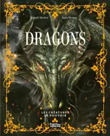 Dragons : les créatures de pouvoir