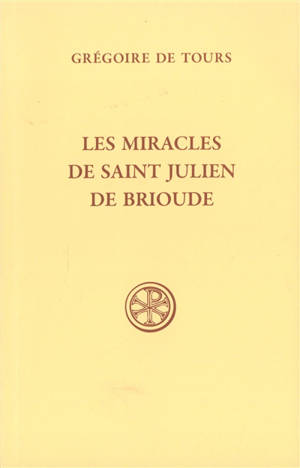 Les miracles de saint Julien de Brioude