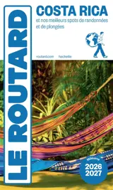 Costa Rica : et nos meilleurs spots de randonnées et de plongées : 2026-2027