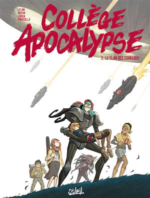 Collège apocalypse. Vol. 3. Le clan des corbeaux