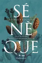 Lettres à Lucilius : texte intégral