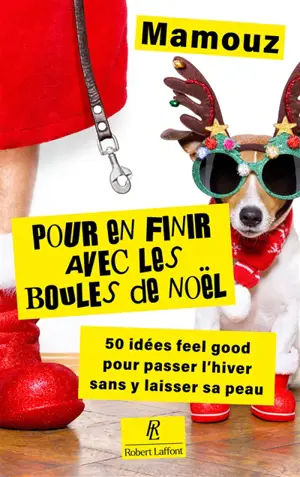 Calendrier de l'Avent (et de l'après) pour en finir avec les boules de Noël !