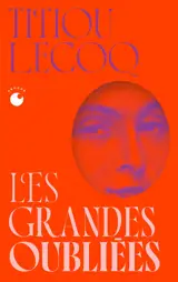 Les grandes oubliées : pourquoi l'histoire a effacé les femmes