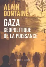 Gaza : géopolitique de la puissance