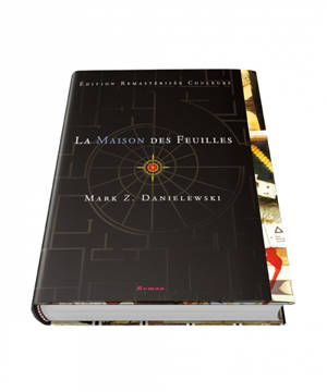 La maison des feuilles : par Zampano, avec une introduction et des notes de Johnny Errand